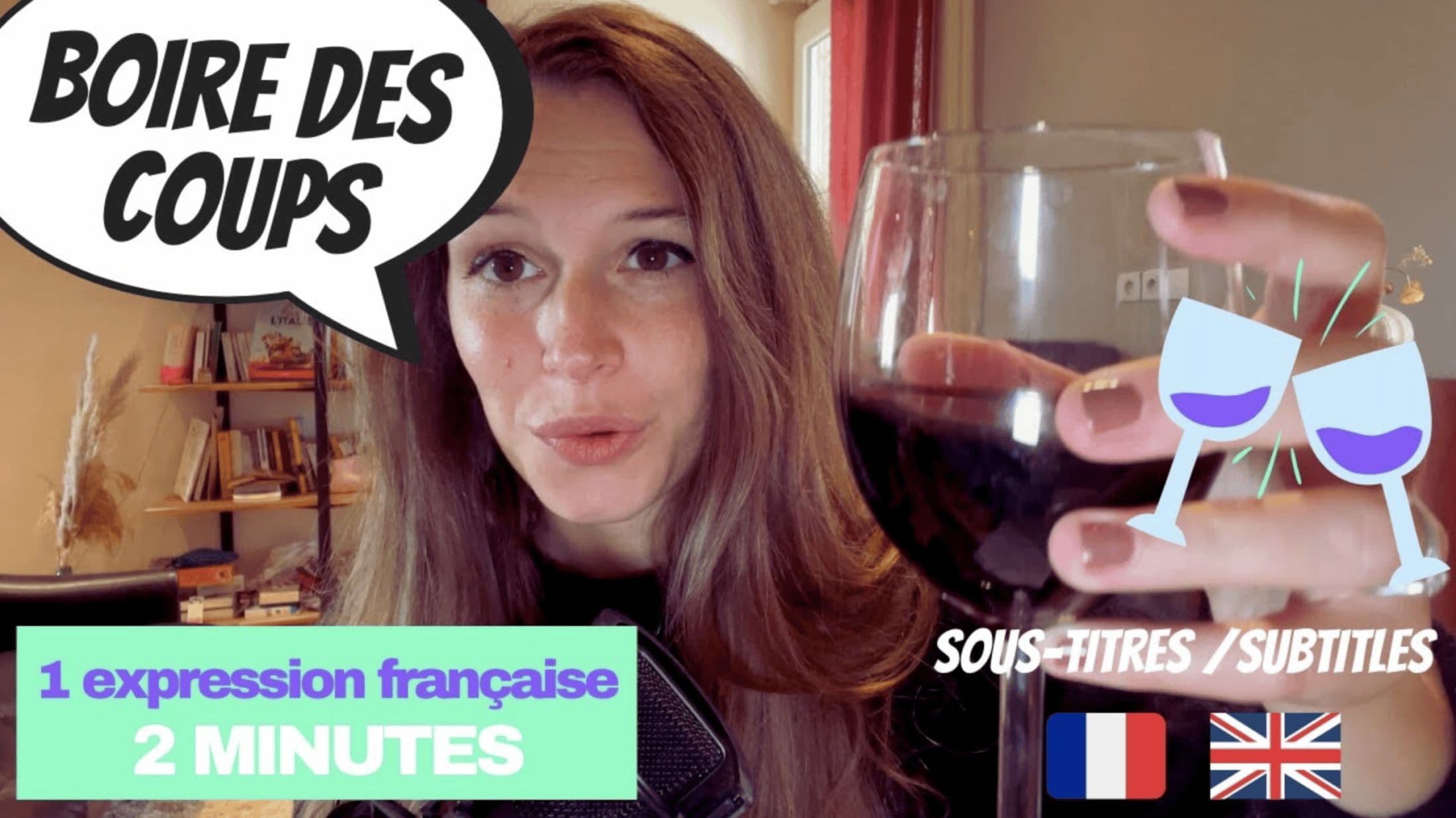 Aprender francês em 2 minutos - Expressão idiomática francesa: Boire des coups