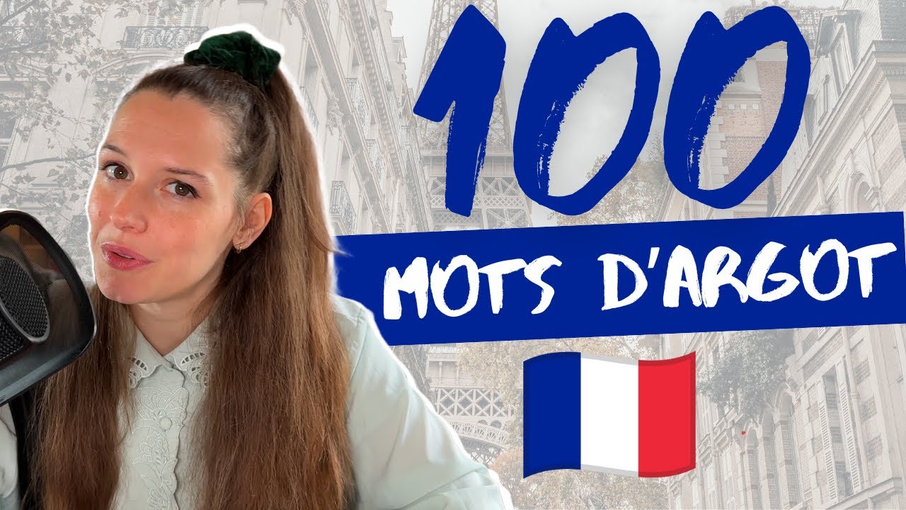 100 mots d'argot en français // 100 French Slang Words