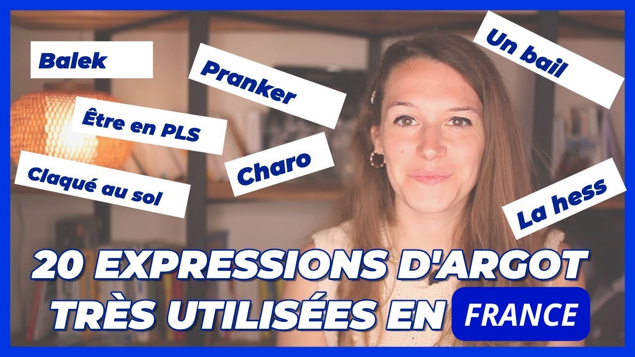 20 EXPRESSIONS D'ARGOT FRANÇAIS UTILISÉES EN 2021 !
