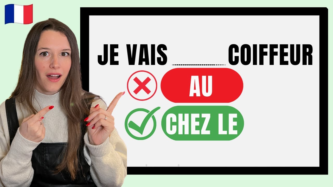 CHEZ ou AU ? Ne fais plus cette erreur en français.