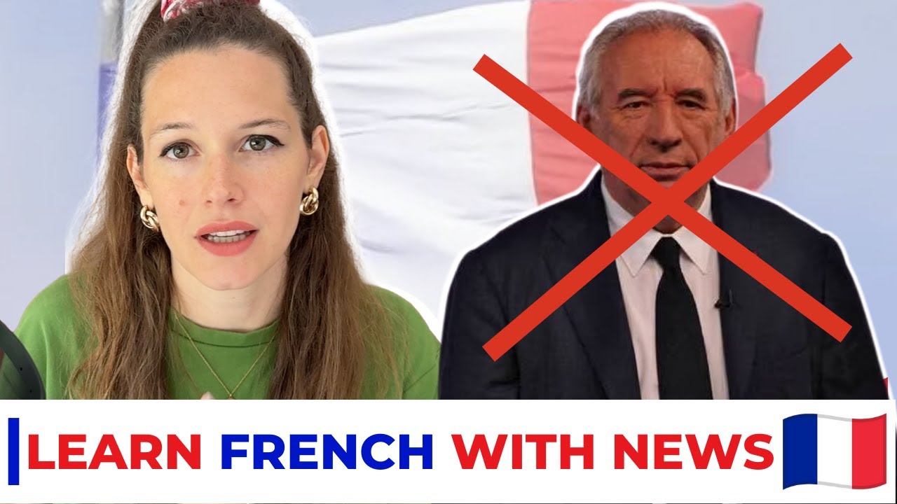 French Prime Minister Resignation - Learn French with News #27
