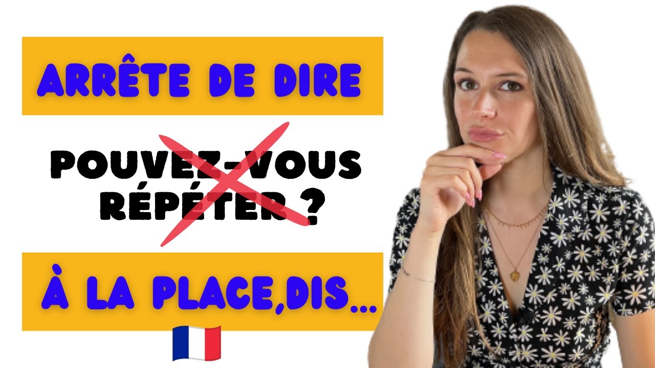 🤔 How to ask someone to REPEAT IN FRENCH (FORMAL + INFORMAL)