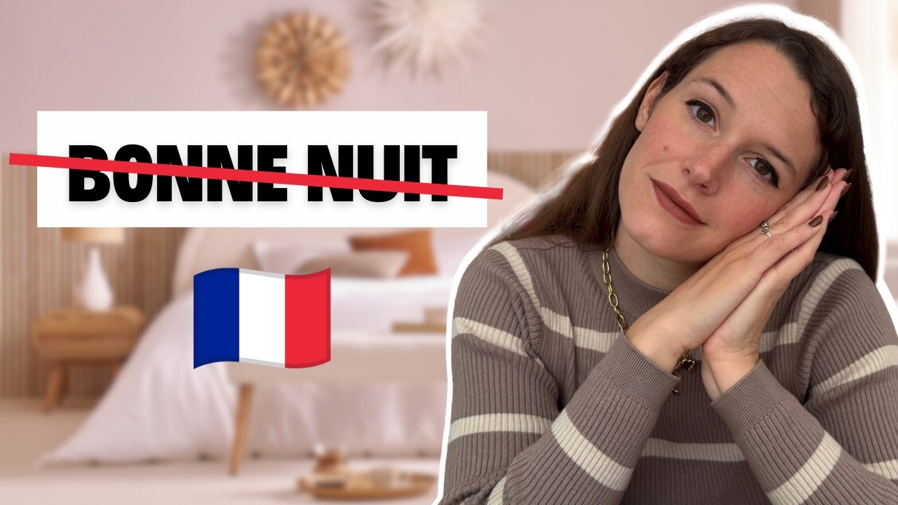 Stop saying "Bonne nuit" ! Say THIS instead + 10 French sleep idioms