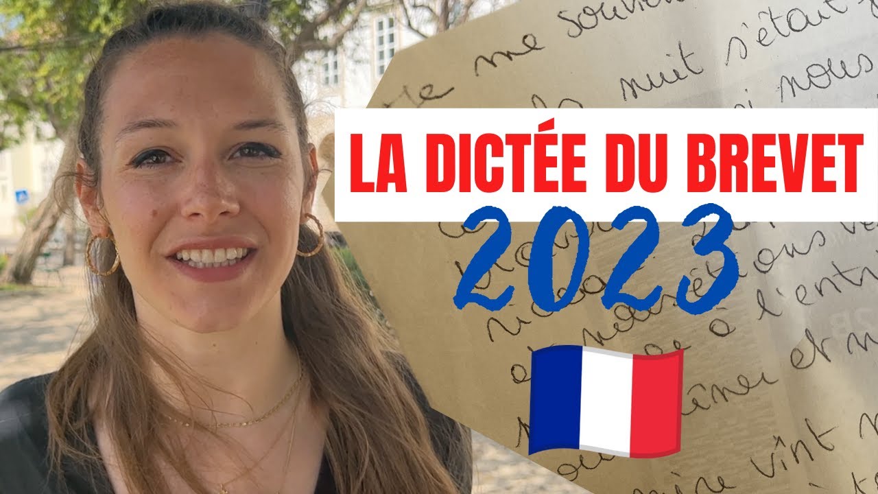 Teste ton français avec la dictée du brevet des collèges 2023 🚀