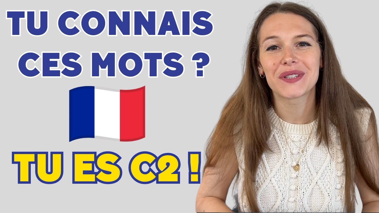 Tu es bilingue en français si tu connais ces 15 mots difficiles