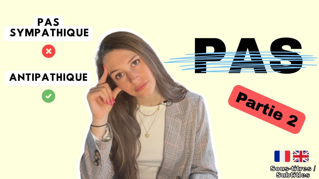 ❌ Use « PAS » less often - USE THESE WORDS INSTEAD (PART 2)