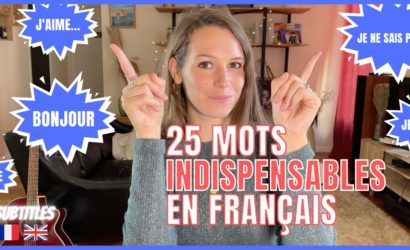 LEARN FRENCH for beginners – 25 french words YOU NEED TO KNOW