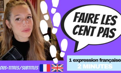 LEARN FRENCH IN 2 MINUTES – French idiom: Faire les cent pas