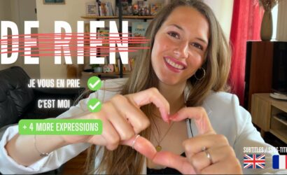 DON’T SAY “DE RIEN” IN FRENCH – 6 expressions to say “YOU’RE WELCOME” in FRENCH ✅