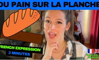 LEARN FRENCH IN 3 MINUTES – French idiom : Avoir du pain sur la planche