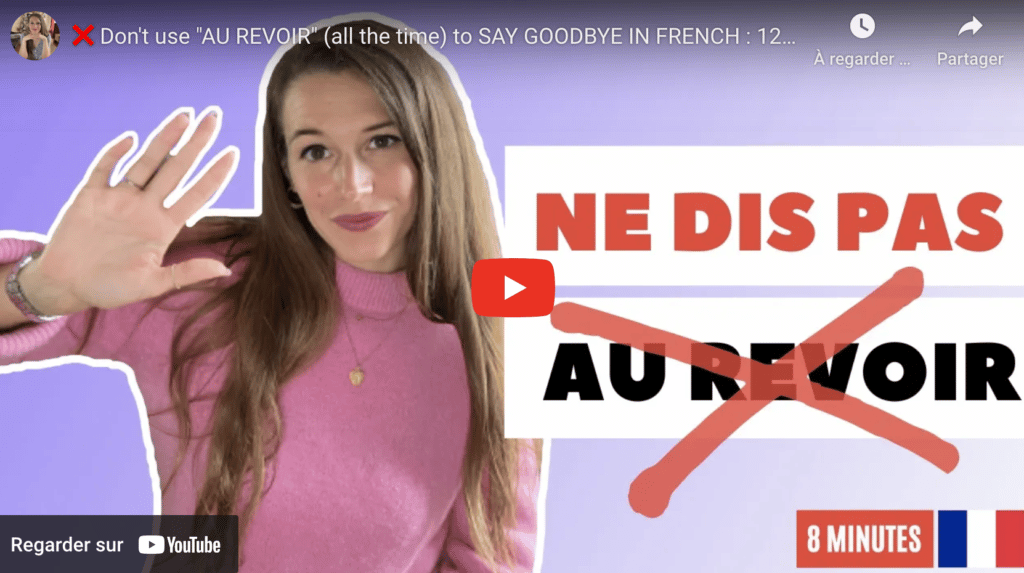 Do not au revoir, use these alternatives in French